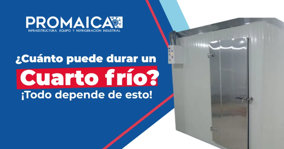 CUARTOS FRÍOS - CUANTO DURA UN CUARTO FRIOS_converted